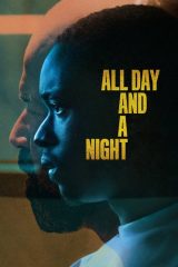 All Day and a Night izle HD 720P