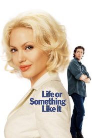 Hayatın Hakkını Ver – Life or Something Like It izle
