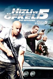 Hızlı ve Öfkeli 5: Rio Soygunu – Fast Five izle
