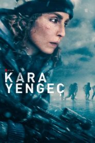 Kara Yengeç (Netflix Filmi) izle