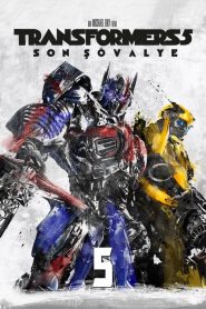 Transformers 5 : Son Şövalye Türkçe dublaj Full izle