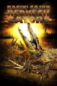 Katil Timsahlar (2013) izle – Ragin Cajun Redneck Gators