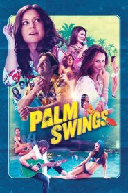 Palm Swings izle erotizm