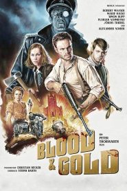 Kan ve Altın – Blood & Gold
