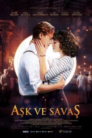 Aşk ve Savaş 2019 Türkçe Dublaj izle