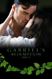 Gabriel’s Redemption: Part 2 Türkçe dublaj izle
