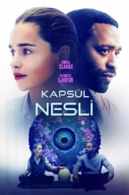 Kapsül Nesli türkçe dublaj izle