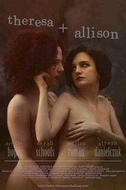 Theresa ve Allison izle