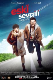 Eski Sevgili 2017 izle