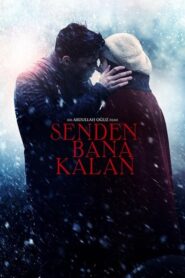 Senden Bana Kalan izle