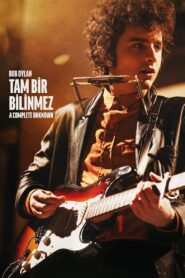 Bob Dylan: Tam Bir Bilinmez 2025 Türkçe Dublaj izle