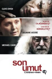 Son Umut 2006 Türkçe Dublaj Full izle