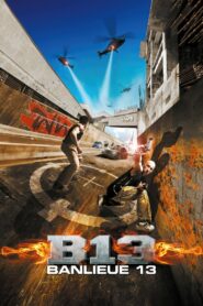 Banliyö 13 Türkçe dublaj Full izle