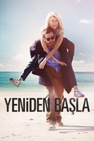 Yeniden Başla 2016 Türkçe Dublaj Full izle