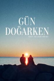 Gün Doğarken 2024 türkçe Dublaj izle